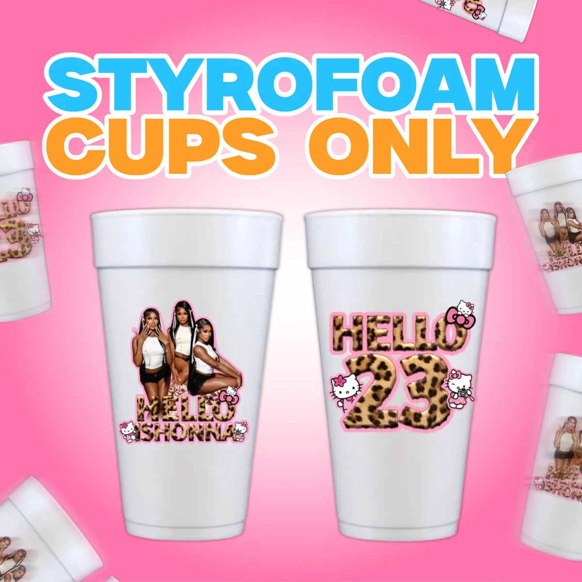 CUSTOM CUPS